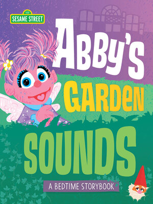 cover image of Abby's Garden Sounds